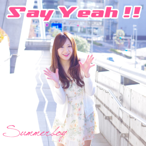 Summerboy / Say Yeah!!